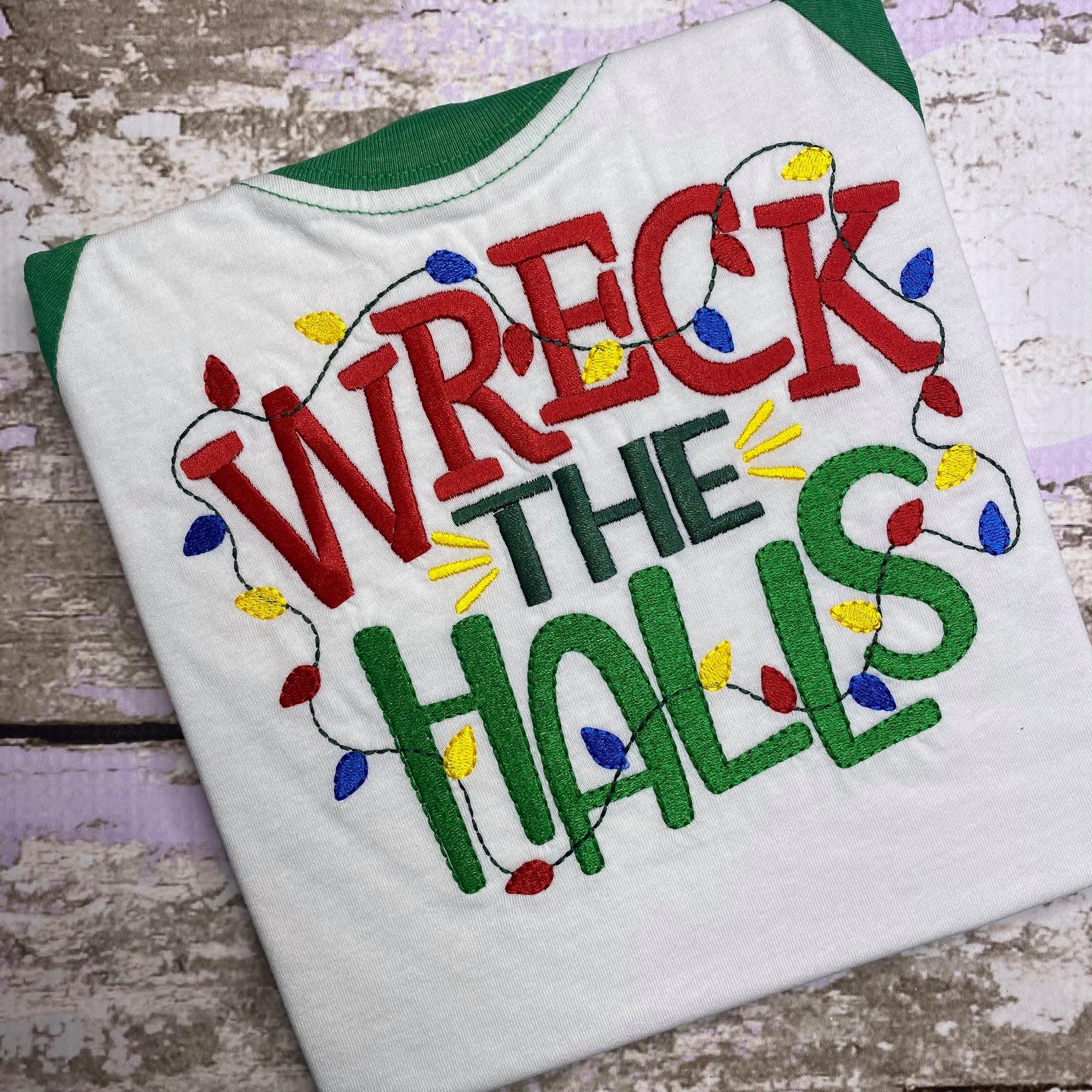 READY TO SHIP, Wreck the Halls Embroidered Christmas Raglan Shirt-Kids Christmas Shirt -Girls Winter Shirt -Santa's Reindeer