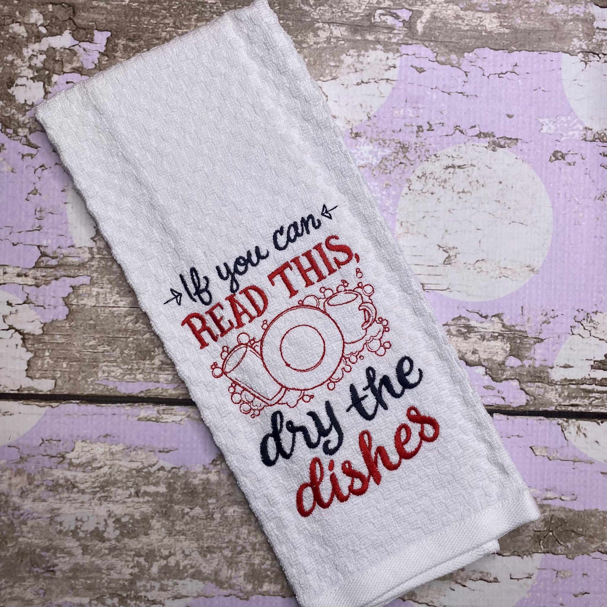 Dry the Dishes Embroidered Kitchen Towel - Waffle Weave Towel - Flour Sack Towel