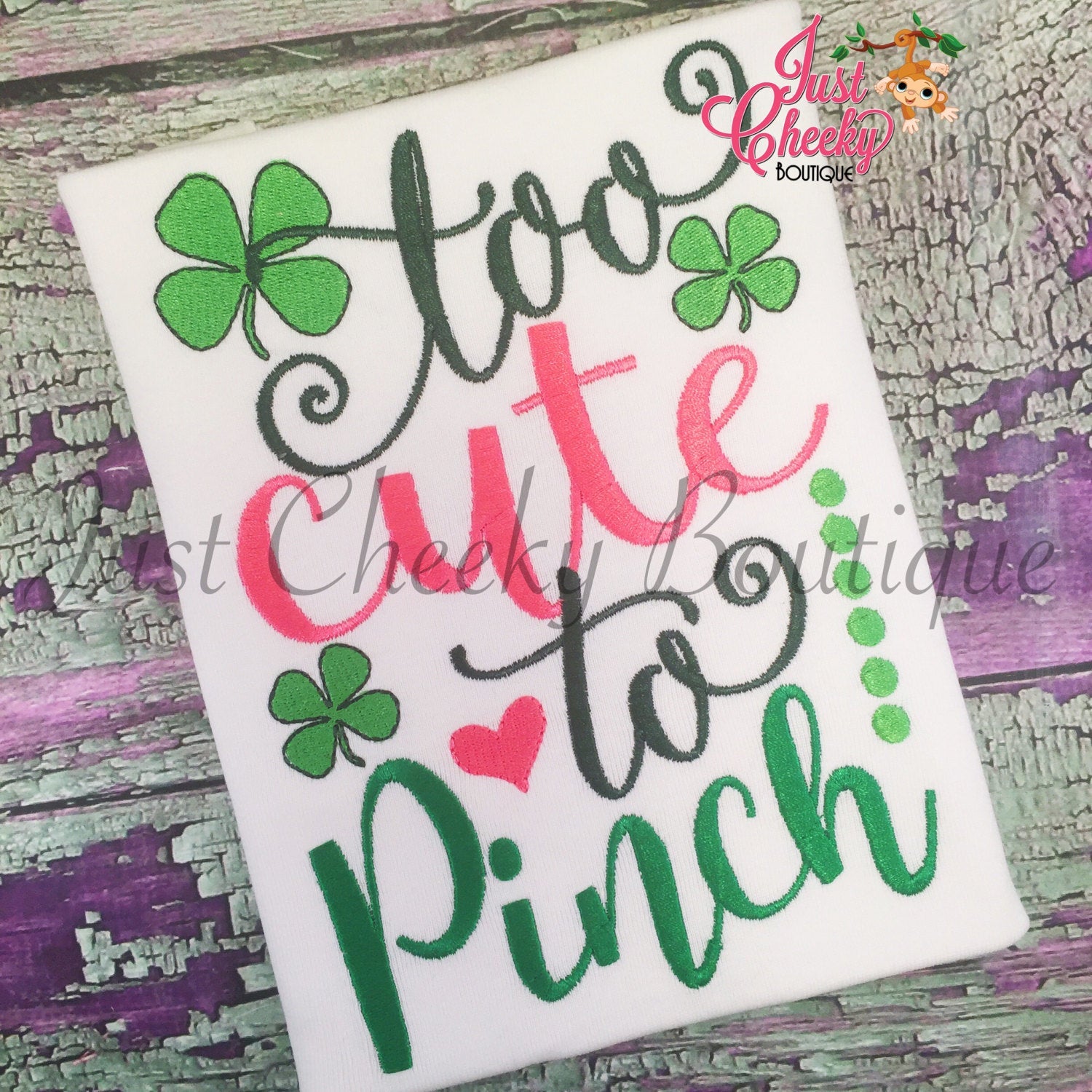 Too Cute to Pinch - Kids St Patrick's Day Embroidered Shirt - St Patty's Day - Girls and Boys St Patrick's Shirt